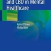 Medicinal Cannabis and CBD in Mental Healthcare 2021 Original pdf
