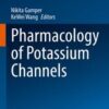 Pharmacology of Potassium Channels 2021 Original pdf