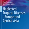 Neglected Tropical Diseases – Europe and Central Asia (Original PDF from Publisher)