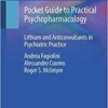 Pocket Guide to Practical Psychopharmacology: Lithium and Anticonvulsants in Psychiatric Practice (EPUB)