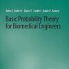 Basic Probability Theory for Biomedical Engineers (Synthesis Lectures on Biomedical Engineering) (Original PDF from Publisher) Basic Probability Theory for Biomedical Engineers (Synthesis Lectures on Biomedical Engineering) (Original PDF from Publisher)