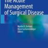 The Acute Management of Surgical Disease (Original PDF from Publisher)