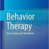 Behavior Therapy: First, Second, and Third Waves (EPUB) Behavior Therapy: First, Second, and Third Waves (EPUB)