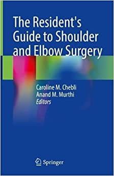 The Resident’s Guide to Shoulder and Elbow Surgery (Original PDF from Publisher)