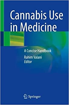 Cannabis Use in Medicine: A Concise Handbook (EPUB) Cannabis Use in Medicine: A Concise Handbook (EPUB)
