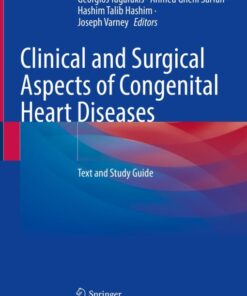 Clinical and Surgical Aspects of Congenital Heart Diseases (Original PDF from Publisher)