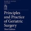 Principles and Practice of Geriatric Surgery, 3rd Edition (Original PDF)