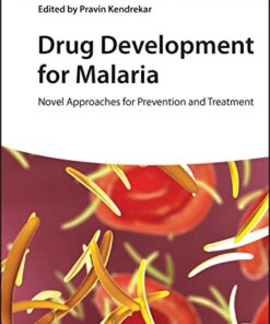 Drug Development for Malaria: Novel Approaches for Prevention and Treatment (Original PDF from Publisher)