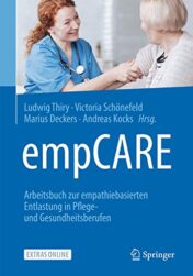 empCARE: Arbeitsbuch zur empathiebasierten Entlastung in Pflege- und Gesundheitsberufen (German Edition) (Original PDF)