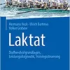 Laktat: Stoffwechselgrundlagen, Leistungsdiagnostik, Trainingssteuerung (German Edition) (Original PDF from Publisher)