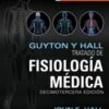 Guyton y Hall. Tratado de fisiología médica, 13ª edición (Spanish Edition)