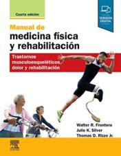 Manual de medicina física y rehabilitación – 4ª edición: Trastornos musculoesqueléticos, dolor y rehabilitación 2020 EPUB + Converted PDF