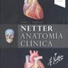Netter. Anatomía clínica (4ª ed.) (Spanish Edition) (True PDF – Publisher Quality) Netter. Anatomía clínica (4ª ed.) (Spanish Edition) (True PDF – Publisher Quality)