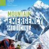 Mountain Emergency Medicine 2021 EPUB3 + Converted PDF