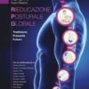 La rieducazione posturale globale. Tradizione, presente, futuro  2021 EPUB & converted pdf