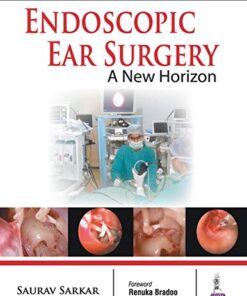 Endoscopic Ear Surgery a New Horizon (Original PDF from Publisher)