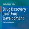 Drug Discovery and Drug Development: The Indian Narrative (Original PDF)