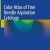Color Atlas of Fine Needle Aspiration Cytology (Original PDF)