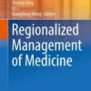 Regionalized Management of Medicine (Translational Bioinformatics, 17) (Original PDF from Publisher)