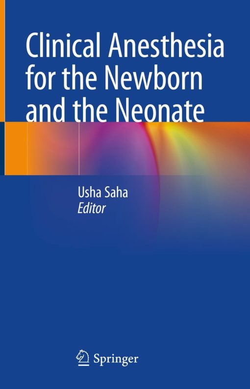 Clinical Anesthesia for the Newborn and the Neonate (EPUB)