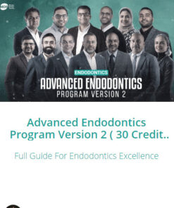 Advanced Endodontics Program Version 2 ( 30 Credit Hours )
