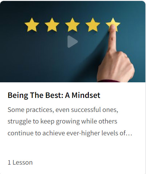 Being The Best: A Mindset Being The Best: A Mindset