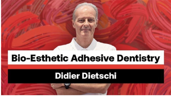 Bio-Esthetic Adhesive Dentistry (Didier Dietschi) Bio-Esthetic Adhesive Dentistry (Didier Dietschi)