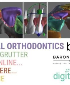 Digital Orthodontics Online Course (Clear Aligners) - Baron Grutter