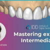 Mastering exocad Intermediate – iDD Mastering Exocad Bundle – Marjorie Andreade