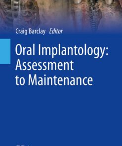 Oral Implantology: Assessment to Maintenance (BDJ Clinician’s Guides) 2024th Edition PDF
