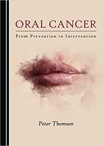 Oral Cancer 1st Edition PDF Original by Peter Thomson (Author)