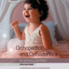 Orthopedics and Orthodontics for Primary Dentition, 2nd Edition