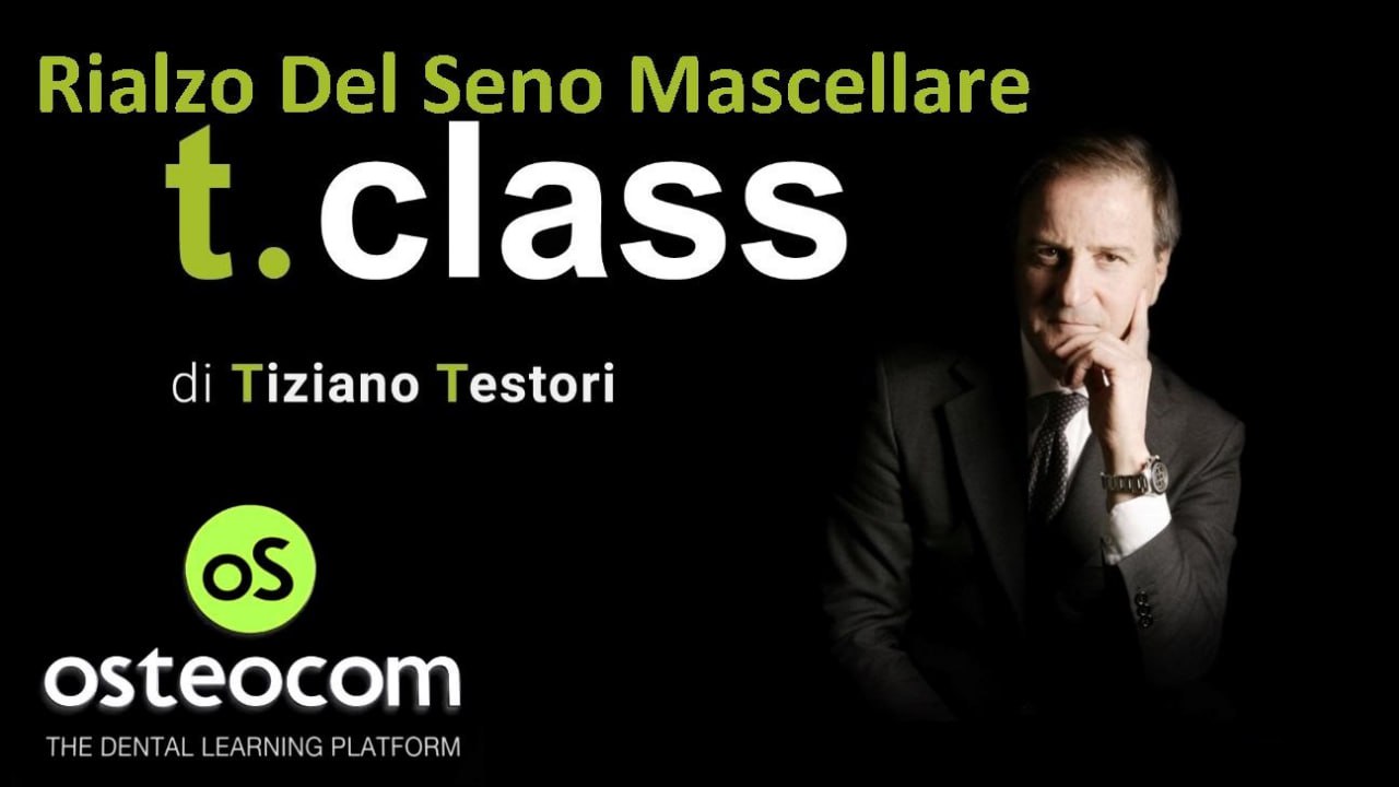 Osteocom Rialzo Del Seno Mascellare - Tiziano Testori t.class (Italiano)