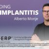 Unfolding Peri-Implantitis – The prevention and management of peri-implant diseases