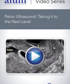 Pelvic Ultrasound: Taking it to the Next Level