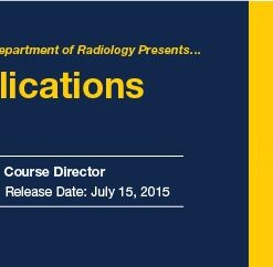 Practical Applications in Radiology Vol. I: Dr. Platt & Practical Applications in Radiology Vol. II: Dr. Weadock – A Video CME Teaching Activity