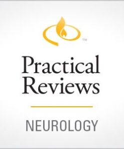 Practical Reviews in Neurology