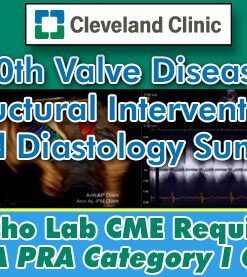 Cleveland Clinic Heart and Vascular Institute 20th Valve Disease, Structural Interventions and Diastology Summit 2019