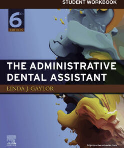 Student Workbook for The Administrative Dental Assistant, 6th Edition