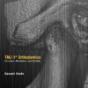 TMJ 1st Orthodontics Concepts, Mechanics, and Stability Hardcover – January 1, 2014 – PDF Scaner 