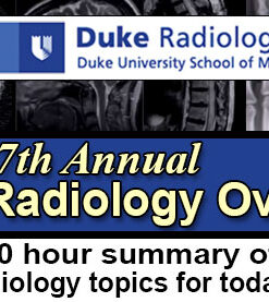 The 27th Annual Duke Radiology Overview
