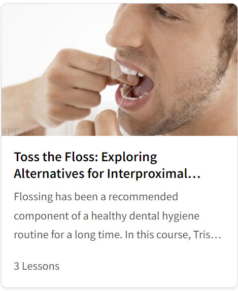 Toss the Floss: Exploring Alternatives for Interproximal Hygiene