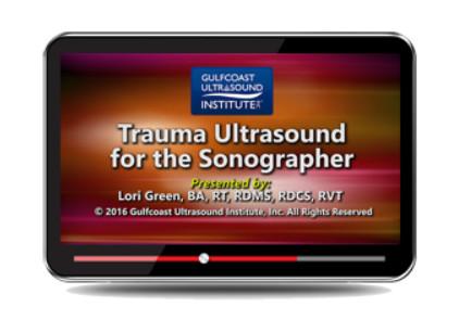 Trauma Ultrasound for the Sonographer Trauma Ultrasound for the Sonographer