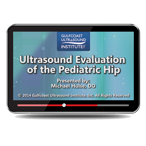 Ultrasound Evaluation of the Pediatric Hip