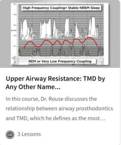 Upper Airway Resistance: TMD by Any Other Name...