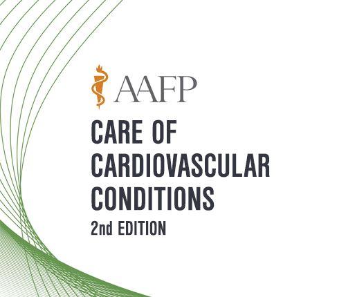 AAFP Care of Cardiovascular Conditions Self-Study Package – 2nd Edition 2019