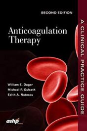 Anticoagulation Therapy: A Point-of-Care Guide, 2nd Edition (Original PDF)