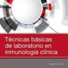 Técnicas básicas de laboratorio en inmunología clínica (Spanish Edition)