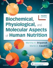 Biochemical, Physiological, and Molecular Aspects of Human Nutrition (ePUB and CONVERTED PDF)