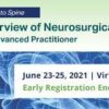 An Overview of Neurosurgical Topics for the Advanced Practitioner 2021 (cme videos)